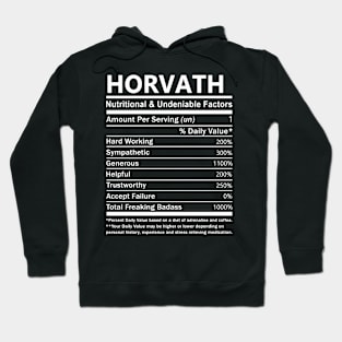 Horvath Name T Shirt - Horvath Nutritional and Undeniable Name Factors Gift Item Tee Hoodie